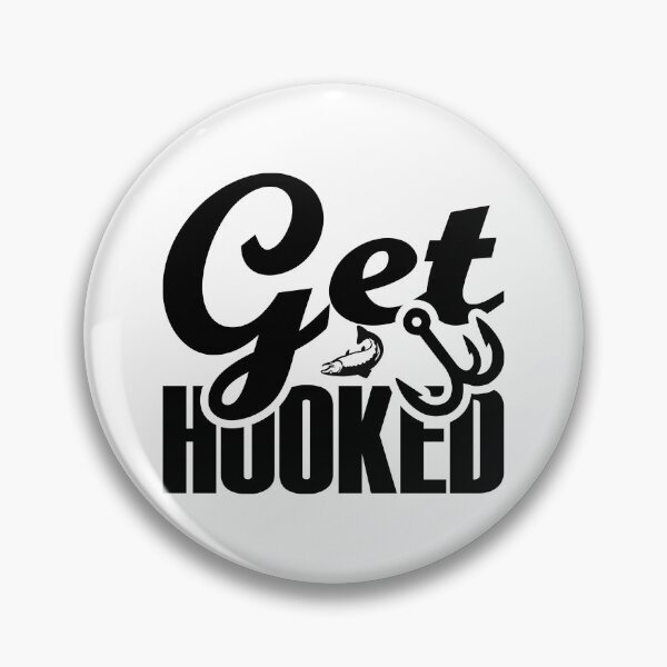 Item preview, get hooked designed and sold by Stream47.