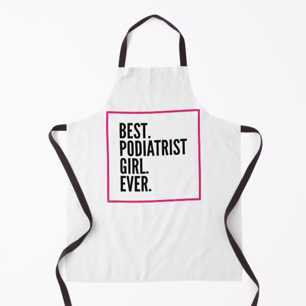 Item preview, Best Podiatrist Girl Ever For An Awesome Podiatrist designed and sold by SVPOD.