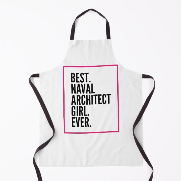 Item preview, Best Naval Architect Girl Ever For An Awesome Naval Architect designed and sold by SVPOD.