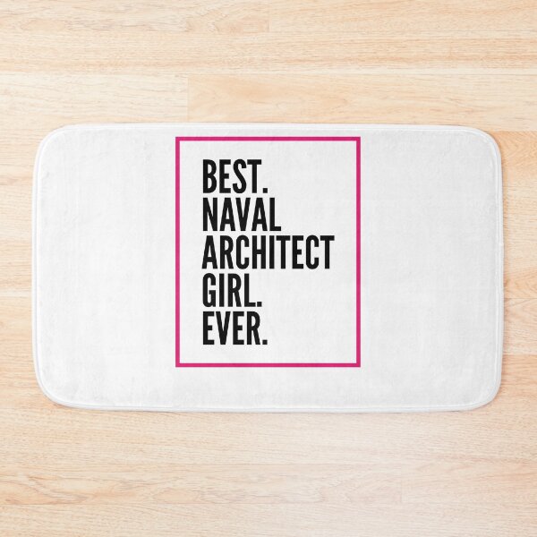 Item preview, Best Naval Architect Girl Ever For An Awesome Naval Architect designed and sold by SVPOD.