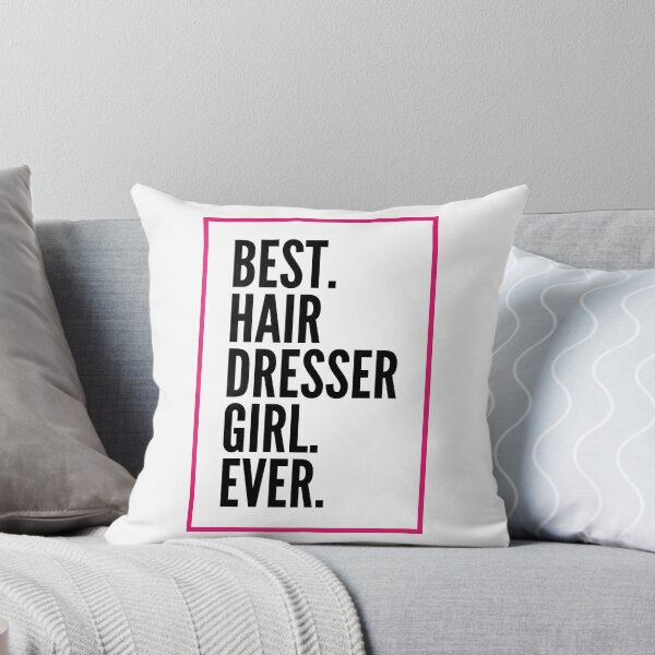 Item preview, Best Hair Dresser Girl Ever For An Awesome Hair Dresser designed and sold by SVPOD.