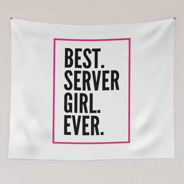 Item preview, Best Server Girl Ever For An Awesome Server designed and sold by SVPOD.