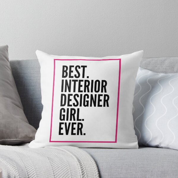 Item preview, Best Interior Designer Girl Ever For An Awesome Interior Designer designed and sold by SVPOD.