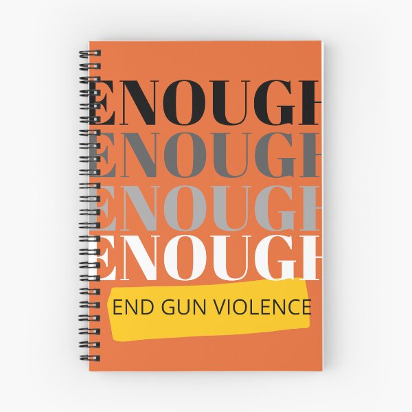 Item preview, Enough, End gun violence designed and sold by Soft Strength Studio.