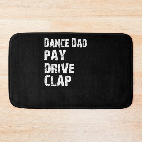 Item preview, Dance Dad Pay Drive Clap Shirt, Dancer Dad shirt, Dance shirt, Funny Shirt, Valentine Shirt gift, Valentine Day Cut File, gift for Mom, dad gift, gift for birthday  designed and sold by GAIDREDA.