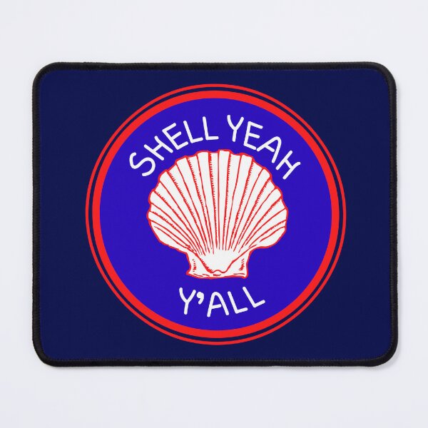 Item preview, Shell Yeah Y'all designed and sold by artistoutfitter.