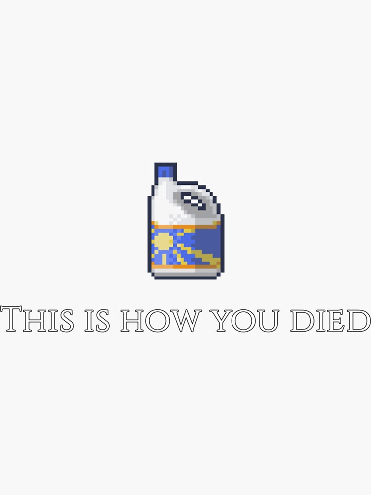 "This Is How You Diedbleach Project Zomboid Design" Sticker for Sale by