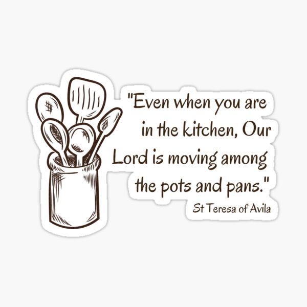Item preview, Our Lord Among the Pots and Pans // St Teresa of Avila designed and sold by CarolineTherese.