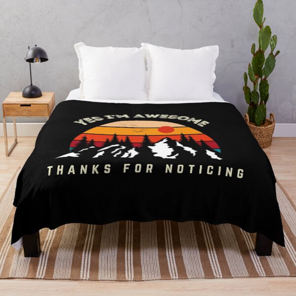 Item preview, Yes I'm Awesome Thanks For Noticing designed and sold by two7designs.