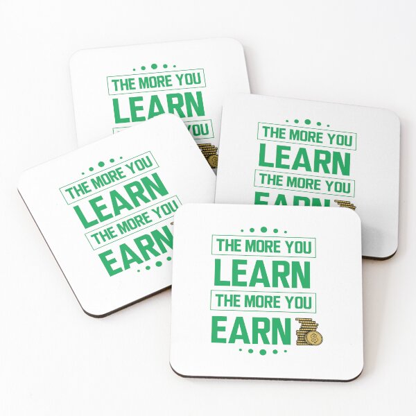 Item preview, The more you learn the more you earn (Green in White) designed and sold by ResuWreck.