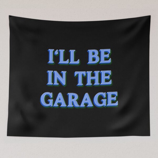 Item preview, estaré en el garaje designed and sold by JOY STORE 45.