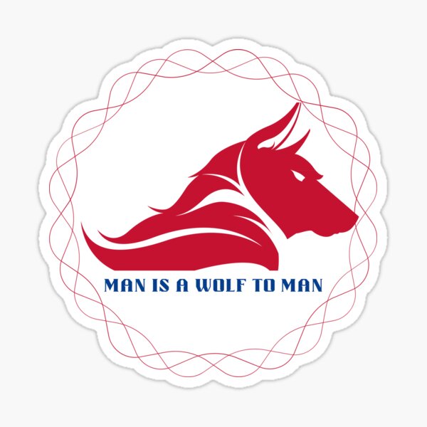 Man Is Wolf To Man Quote