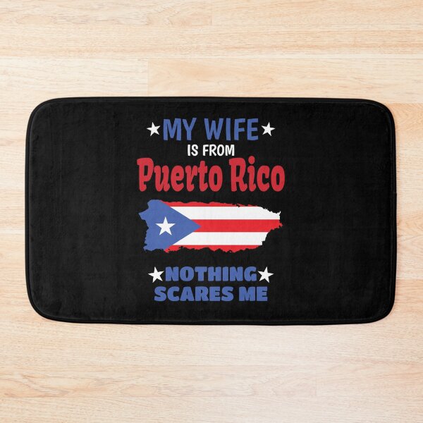 Item preview, My Wife is From Puerto Rico, Nothing Scares Me, My Wife is Puerto Rican designed and sold by Jmgold87.