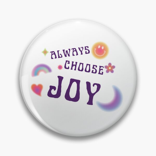 Item preview, Always Choose Joy designed and sold by Lounaadam.