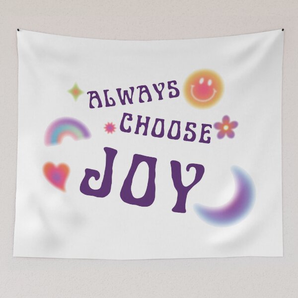 Item preview, Always Choose Joy designed and sold by Lounaadam.