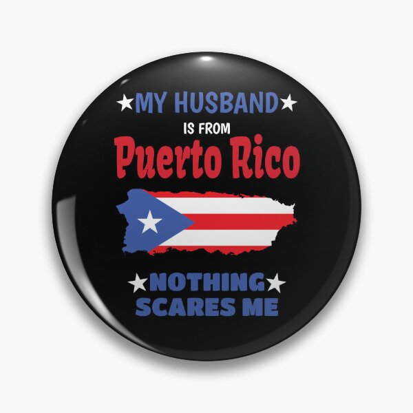 Item preview, My Husband is From Puerto Rico, Nothing Scares Me, My Husband is Puerto Rican designed and sold by Jmgold87.