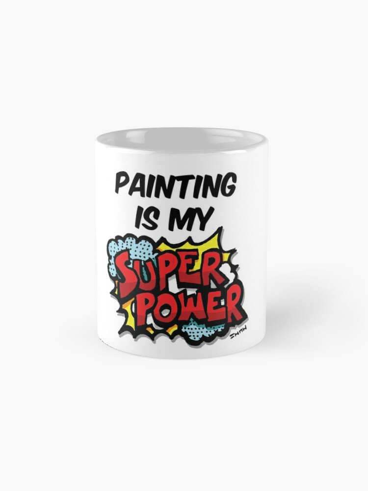 Alternate view of Painting Is My Superpower Coffee Mug