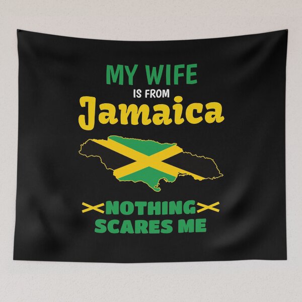 Item preview, My Wife Is From Jamaica, Nothing Scares Me, My Wife Is Jamaican designed and sold by Jmgold87.