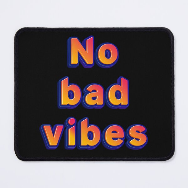 Item preview, No bad vides designed and sold by JOY STORE 45.
