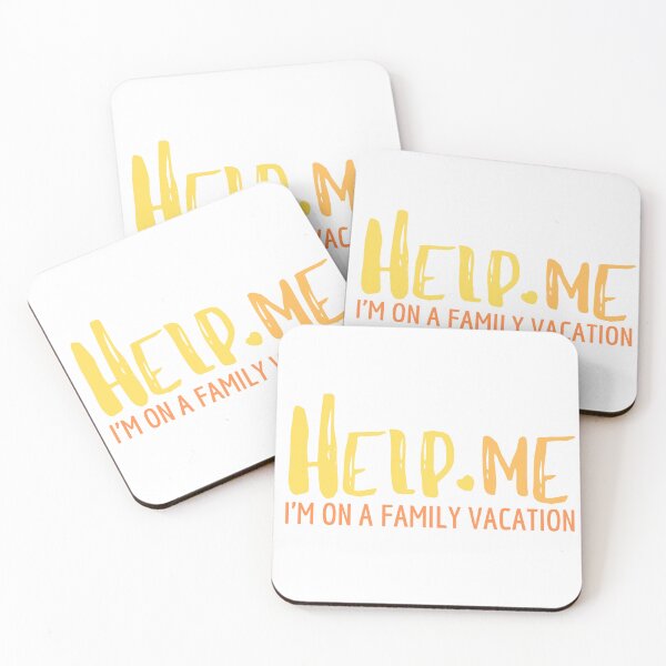 Item preview,  Help Me I Am On Family Vacation , Funny Family , Funny, Vacation, Holiday, Weekend , Family Gift designed and sold by Alexa5454.