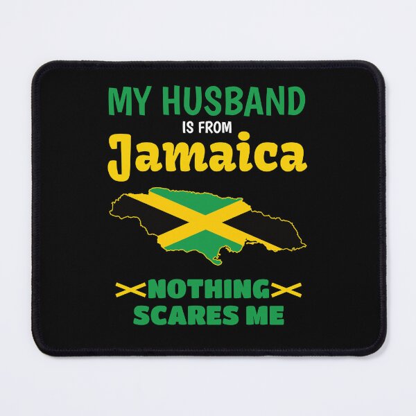 Item preview, My Husband Is From Jamaica, Nothing Scares Me, My Husband Is Jamaican designed and sold by Jmgold87.