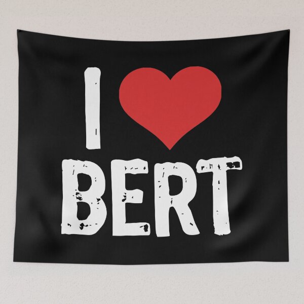 Item preview, I Love Bert designed and sold by The "I Love Everything" Shop.