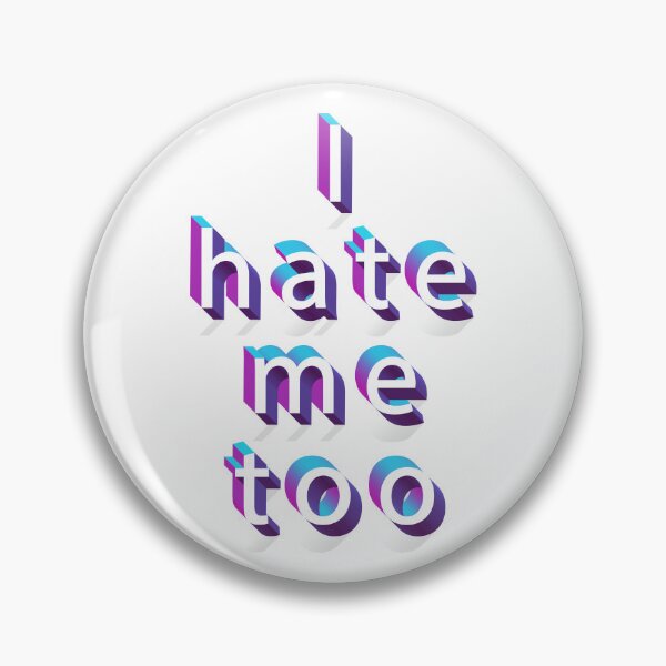 Item preview, I hate me too designed and sold by portokalis.