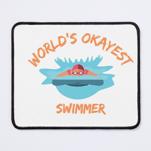 Item preview, World's Okayest Swimmer designed and sold by DoraHappy.