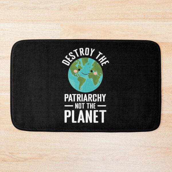 Item preview, Destroy the Patriarchy not the Planet designed and sold by Koi-Art.