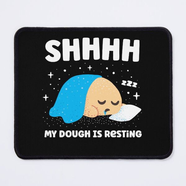 Item preview, Baking Pun - My Dough is Resting designed and sold by abowersock.