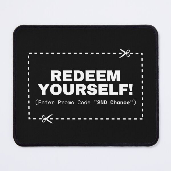 Item preview, Redeem Yourself (Enter Promo Code "2nd Chance") designed and sold by JCMCDesigns.