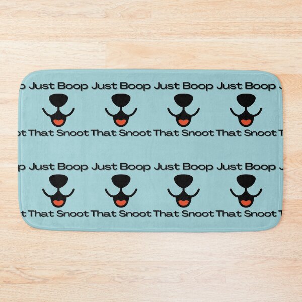 Item preview, Just Boop That Snoot designed and sold by joysandone.