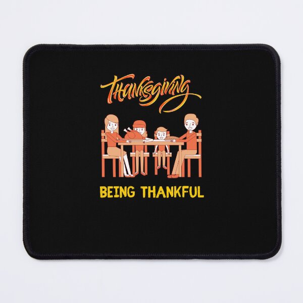 Item preview, Thanksgiving Being Thankful designed and sold by teewearstyle.