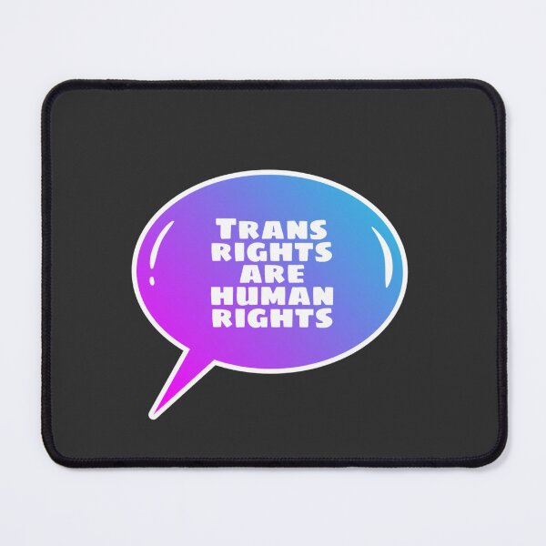 Item preview, Trans rights are Human rights  designed and sold by mkwirfs1994.