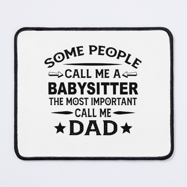 Item preview, babysitter Father Dad T-shirt gift for father's Day babysitter Dad Father's Day, babysitter Dad Hudband Christmas Gift designed and sold by xlnv.