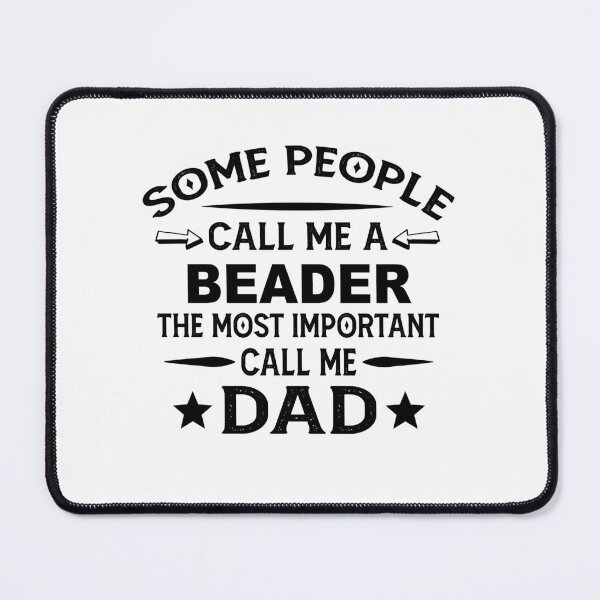 Item preview, Beader Father Dad T-shirt gift for father's Day Beader Dad Father's Day, Beader Dad Hudband Christmas Gift designed and sold by xlnv.