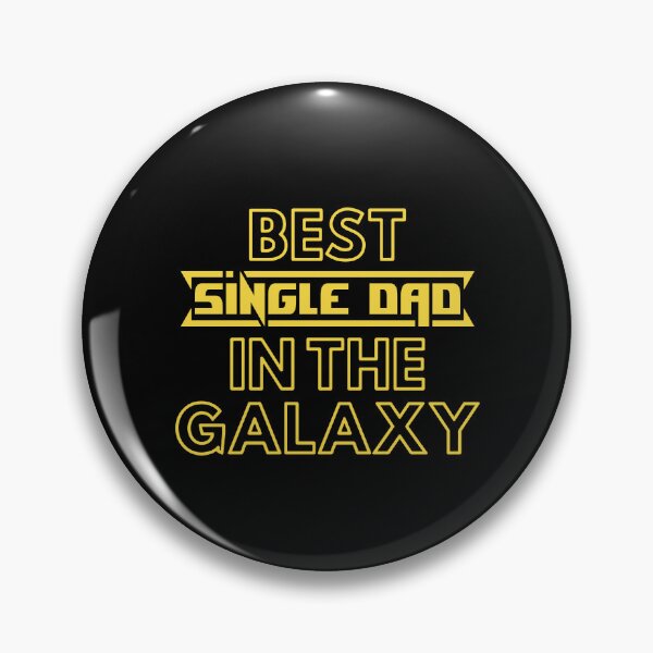Item preview, Best Single Dad In The Galaxy | Cute Family Gift Idea For Single Dad designed and sold by kindxinn.