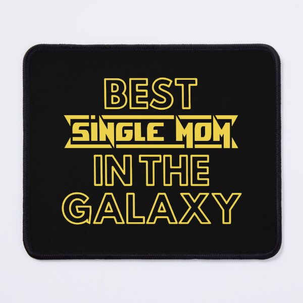 Item preview, Best Single Mom In The Galaxy | Cute Family Gift Idea For Single Mom designed and sold by kindxinn.