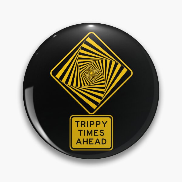 Item preview, Road Sign - Trippy Times Ahead designed and sold by Clusterfudge.