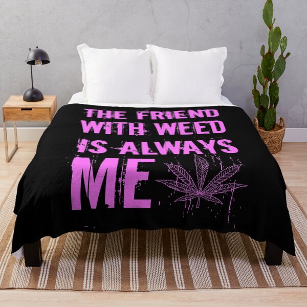 Item preview, The friend with weed is always me  funny 420 Stoner Pink designed and sold by YomeHayin.