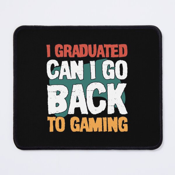 Item preview, I Graduated Can I Go Back to Gaming,Funny Gift for Gamers And Graduation designed and sold by DESIGNNOUR.