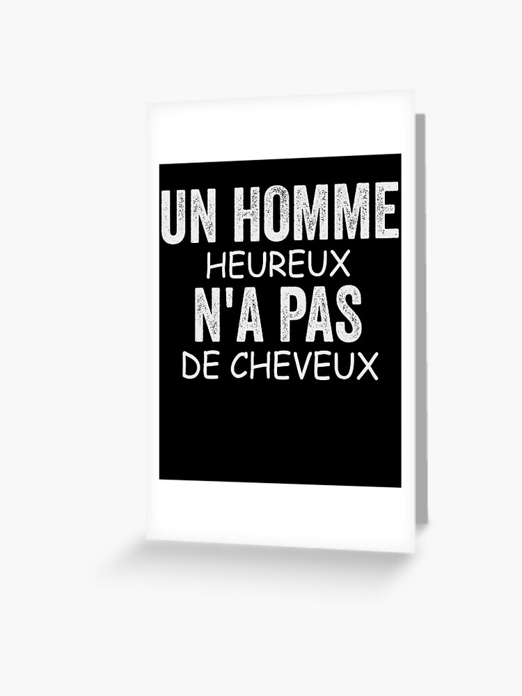 Un Homme Heureux N' a Pas De Cheveux Cadeau Pour Chauve Sticker for Sale  by Ismaibeen