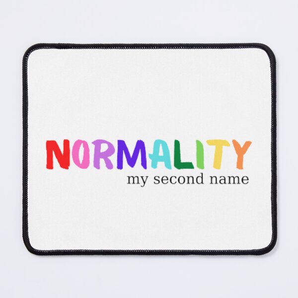 Item preview, Normality- my second name designed and sold by Kristina-sw.