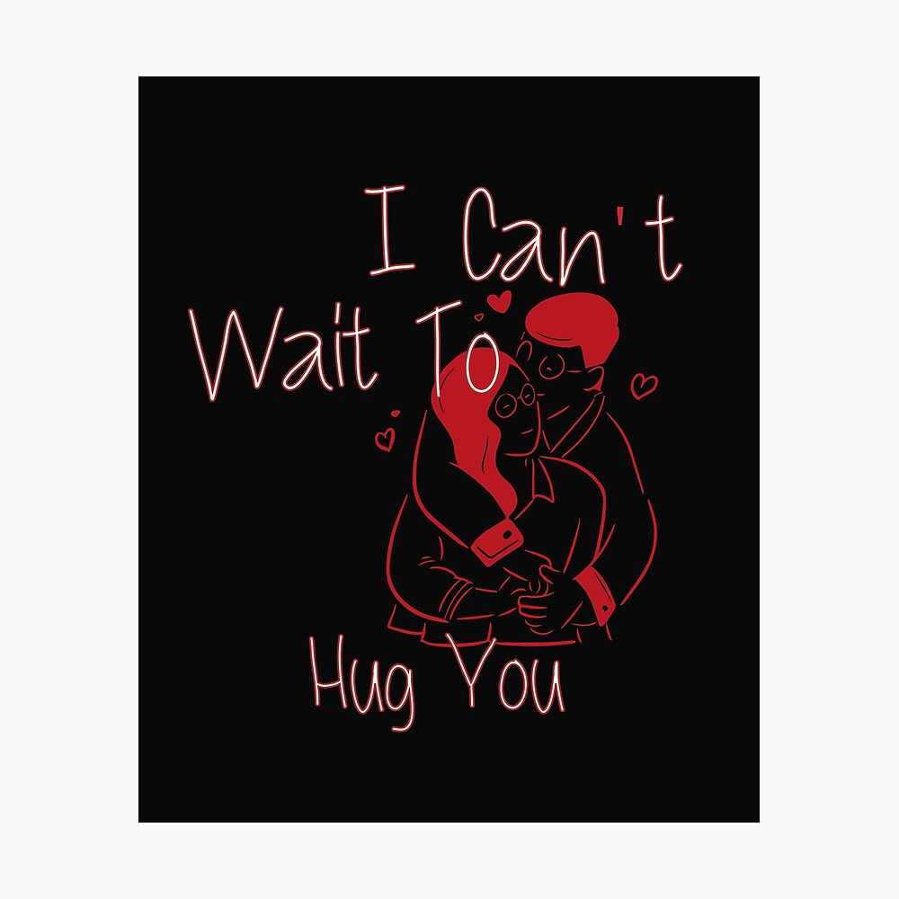 i cant wait to hug you, gift gift for couple boyfriend girlfriend ...