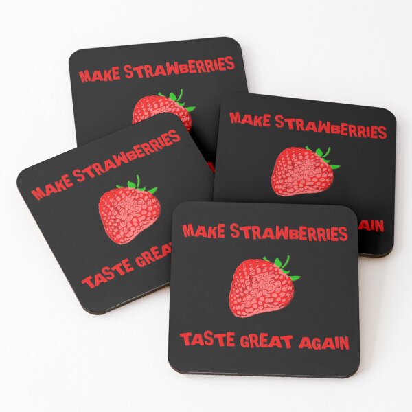 Item preview, Make strawberries taste great again designed and sold by Signs for Dark Times.