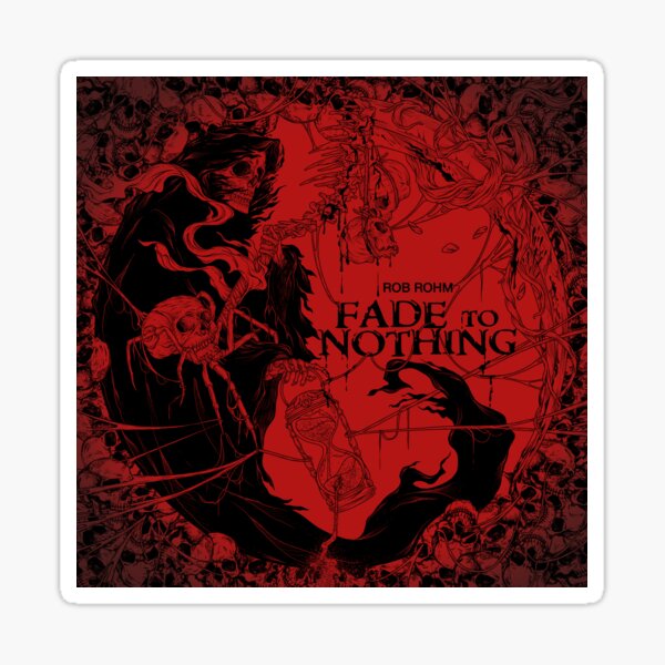 Rob Rohm Fade To Nothing Single Artwork Sticker