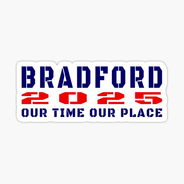 bradford-uk-city-of-culture-2025-our-time-our-place-sticker-for-sale-by-aide-redbubble