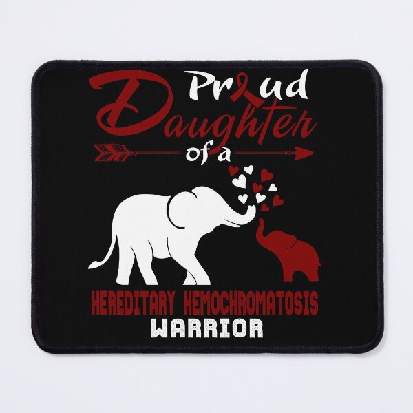 Item preview, Proud Daughter Of A Hereditary Hemochromatosis Warrior  designed and sold by Hatjar.