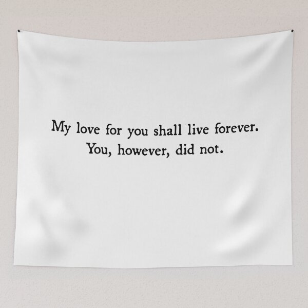 Item preview, you did not live forever lemony snicket designed and sold by ZiaMI.