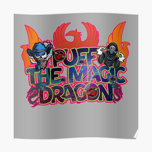 "Puff the magic dragon " Poster for Sale by AntiquePatriot Redbubble